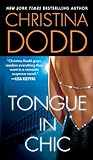 Tongue In Chic (Fortune Hunter Book 2)