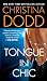 Tongue In Chic (Fortune Hunter Book 2)