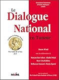 Image de Le Dialogue National en Tunisie: Prix Nobel de la Paix 2015 (French Edition)