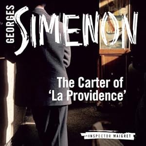 The Carter Of La Providence Audiobook Georges Simenon