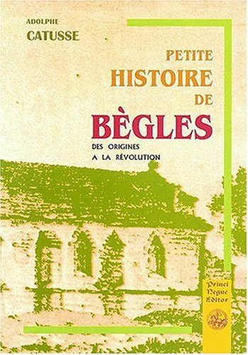Petite histoire de Bègles
