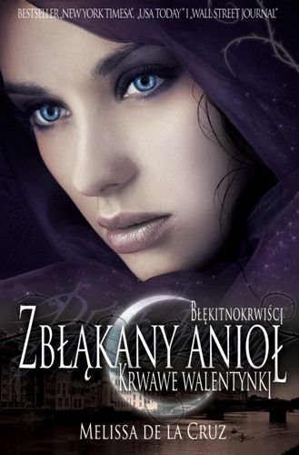 Blekitnokrwisci. Tom 5. Zblakany aniol. Krwawe walentynki (Polska wersja jezykowa)
