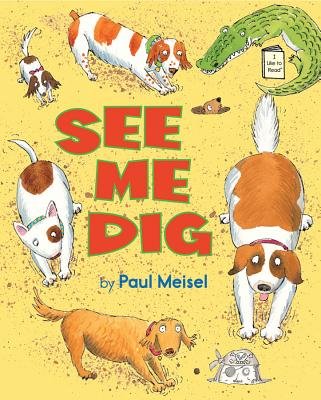 See Me Dig[SEE ME DIG][Paperback]
