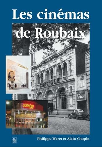 Les  cinémas de Roubaix