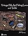 Vintage Folk Art Fishing Lures and Tackle