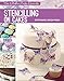 Modern Cake Decorator: Stencilling on Cakes by Stephanie Weightman