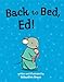 Back to Bed, Ed!