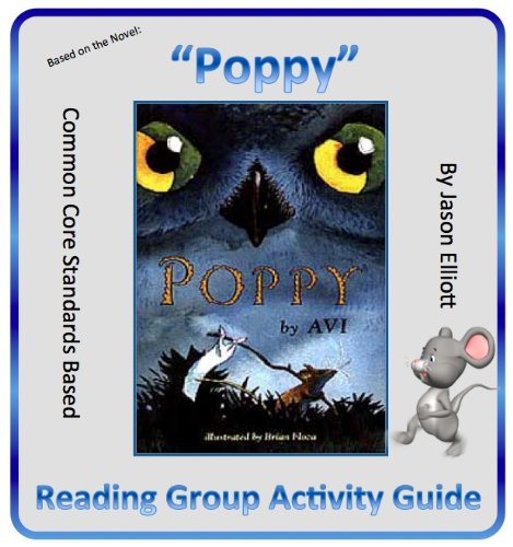 Poppy, By Avi Reading Group Activity Guide