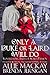 Only a Duke or Laird Will Do: Scintillating Tales of Noble Passion