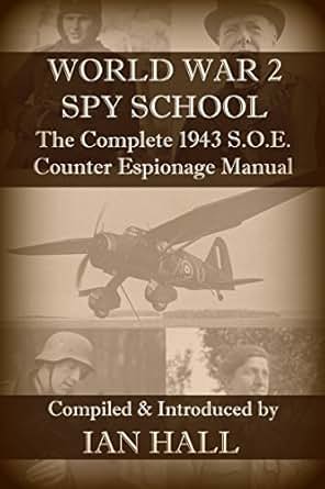 Amazon.com: WORLD WAR 2 SPY SCHOOL: The Complete 1943 S.O