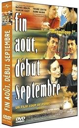 Fin Août, Début Septembre
