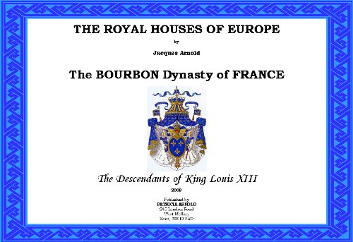 The Bourbon Dynasty of France
