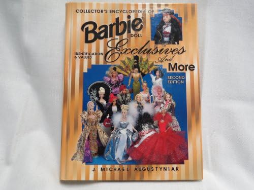 Collector's Encyclopedia of Barbie Doll Exclusives 1972-2004