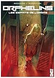 Orphelins, Tome 2 : Les esprits de l'ombre by