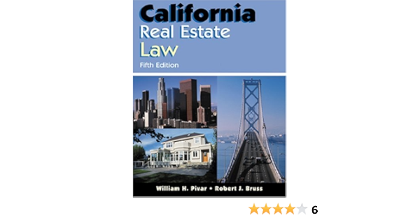 Amazon Com California Real Estate Law 5th Edition 9780793160808 Pivar William Bruss Robert Books