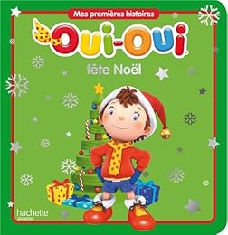 Oui-Oui fête Noël