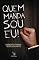 Livro Quem manda sou eu!