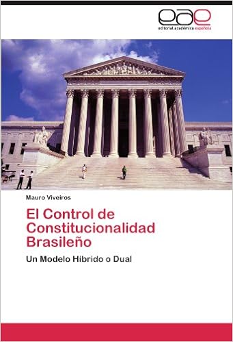 El Control De Constitucionalidad Brasileño Un Modelo - 