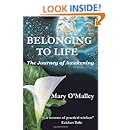 Belonging to Life: The Journey of Awakening