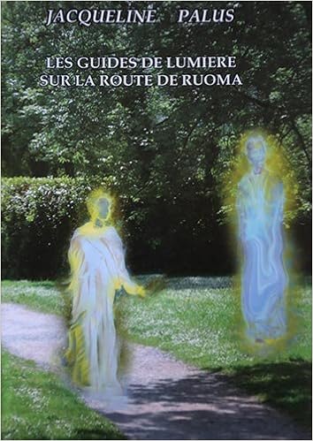Amazonfr Les Guides De Lumiére Sur La Route De Ruoma - 