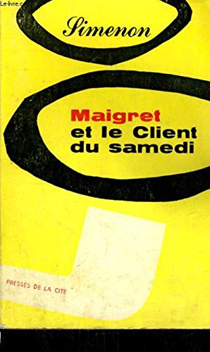 Maigret et le client du samedi