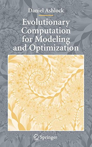 Evolutionary Computation for Modeling and Optimization (Interdisciplinary Applied Mathematics)