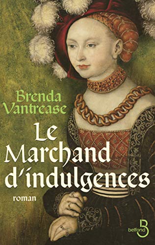 B.o.o.k Le Marchand d'indulgences (French Edition)<br />R.A.R