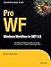 Pro WF: Windows Workflow in NET 3.5 by 