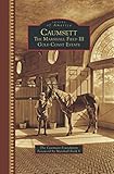 Caumsett: The Marshall Field III Gold Coast Estate (Images of America) by The Caumsett Foundation, Marshall Field V