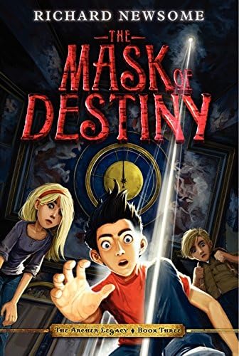 Richard NewsomeThe Mask of Destiny (Archer Legacy)