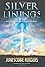 Silver Linings: My Life Before and After Challenger 7 - Book by June Scobee Rodgers