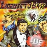 License to Bass