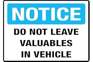Do Not Leave Valuables In Vehicle Sign - UV Printed Aluminum 12×8 Inch Outdoor Weatherproof Security Sign for Home & Business