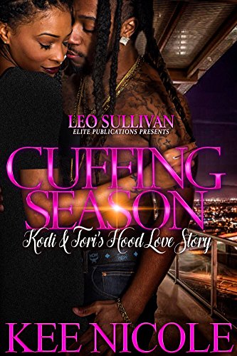 READ Cuffing Season: Kodi & Tori's Hood Love Story<br />[P.D.F]