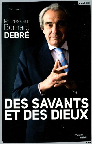 Des  savants et des dieux