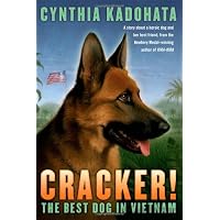 Cracker!: The Best Dog in Vietnam
