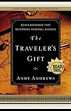 The Traveler's Gift: Seven Decisions that Determine Personal Success by Andy Andrews (2002-11-03)