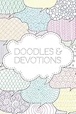 Doodles & Devotions: A 9 Week Prayer Journal for Teens | daily pages with questions, scripture, and weekly check-in for prayers and pondering (Prayer Journals) by Slice of Life