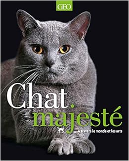 Amazon Com Chat Majeste A Travers Le Monde Et Les Arts French Edition Collectif Books