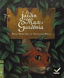 Le  jardin de Max et Gardénia