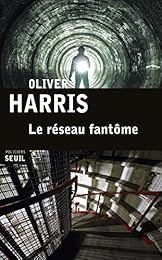 Le  réseau fantôme