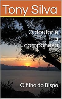 Livro O doutor e a camponesa: O filho do Bispo (09 Livro 1)