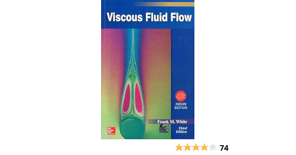 Viscous Fluid Flow Frank White 0001259002128 Books