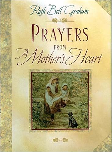 Prayers from a Mothers Heart