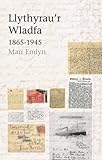 Image de Llythyrau'r Wladfa 1865-1945