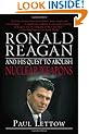 Ronald Reagan and His Quest to Abolish Nuclear Weapons