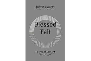 Blessed Fall: Poems of Lament and Hope