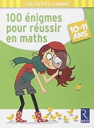 100 énigmes pour réussir en maths