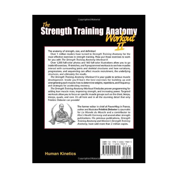 The Strength Training Anatomy Workout II: Building Strength and Power with Free Weights and Machines