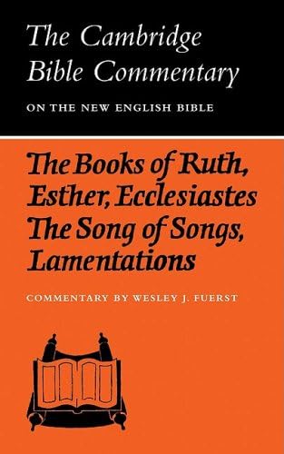 CBC: Ruth, Esther and Ecclesiastes (Cambridge Bible Commentaries on the Old Testament)